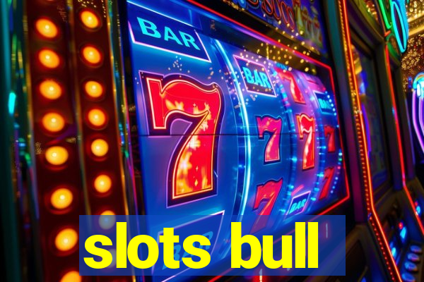 slots bull